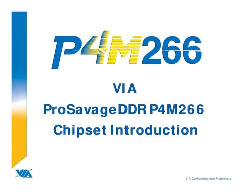 威盛 ProSavageDDR P4M266芯片组产品介绍（英文）